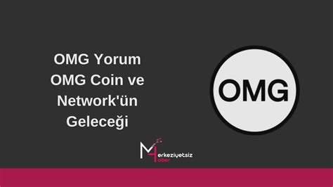omg network coin yorum
